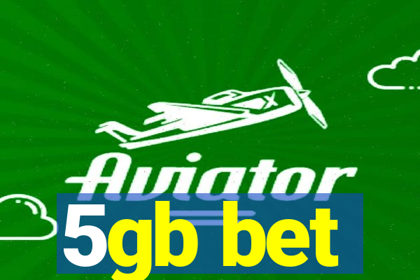 5gb bet